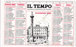 Calendarietto - IL TEMPO - Quotidiano Indipendente Del Mattino - Anno 1986 - Petit Format : 1981-90