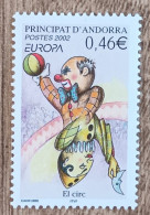 Andorre - YT N°569 - EUROPA / Le Cirque - 2002 - Neuf - Unused Stamps