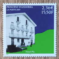 Andorre - YT N°553 - Hôtel Pla - 2001 - Neuf - Neufs