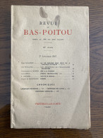 Revue Du Bas-Poitou 1947 2 FONTENAY LE COMTE GATINE DES DEUX SEVRES - Poitou-Charentes