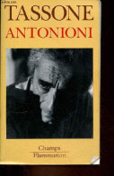 Antonioni - Collection " Champs N°745 ". - Tassone Aldo - 2007 - Cinéma / TV