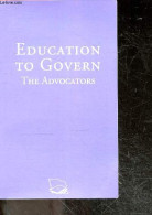 Education To Govern - The Advocators - Collection Colorful Classics N°23- Our Children Are Our Hope And Our Future, Educ - Linguistique