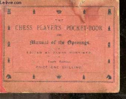 The Chess Player's Pocket Book And Manual Of The Openings - Tenth Edition - JAMES MORTIMER - 1893 - Language Study