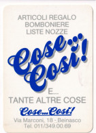 Calendarietto - Cose Cosi - Beinasco - Torino - Anno 1989 - Small : 1981-90