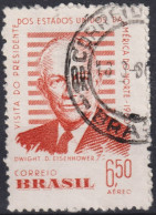 1960 Brasilien AEREO ° Mi:BR 974, Sn:BR C93, Yt:BR PA81, Visit Of Dwight D. Eisenhower To Brazil - Usados