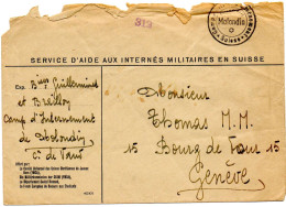 SUISSE. 1940...CAMP MILITAIRE D'INTERNEMENT DE MOLONDIN - Cartas & Documentos