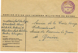 SUISSE. 1940.   INTERNE MILITAIRE AU CAMP DE ISLIKON - Cartas & Documentos