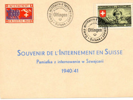 SUISSE. 1940. "CAMP MILITAIRE D'INTERNEMENT. OLTINGEN - Cartas & Documentos