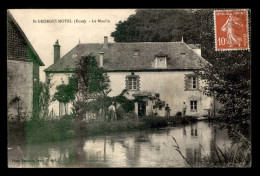 27 - SAINT-GEORGES-MOTEL - LE MOULIN A EAU - Saint-Georges-Motel