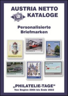 Austria Netto Katalog (ANK) "PHILATELIE-TAGE" VON BEGINN 2005 BIS ENDE 2022 Neu - Austria