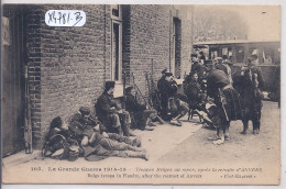 MILITARIA- TROUPES BELGES AU REPOS- APRES LA RETRAITE D ANVERS - Weltkrieg 1914-18