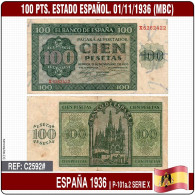 C2592# España 1936. 100 Pts. Estado Español. Serie X (MBC) P-101a.2 - 100 Pesetas