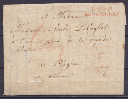 L. Datée 4 Avril 1815 De BRUXELLES Pour PRAGUE "en Bôheme" - Griffe "P.94.P./ BRUXELLES" - Ports Divers (rare Destinatio - Franchise