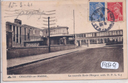 CHALONS-SUR-MARNE- LA NOUVELLE ECOLE- ECRITE EN 1941 - Châlons-sur-Marne