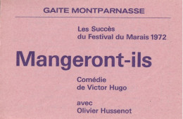 BILLET De Théâtre 1972  " Mangeront-ils " - Tickets D'entrée