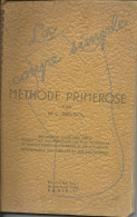 La Coupe Simple, Méthode Primerose Par M.L. Delsol (Couture), 1950 - Mode