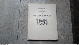 Histoire Et Légende De Montchauvet De Cochet 1959 Seine Et Oise - Ile-de-France