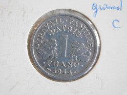 France 1 Franc 1944 C FRANCISQUE, LÉGÈRE (706) - 1 Franc