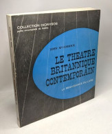 Le Théâtre Britannique Contemporain. Dionysos Petite Encyclopédie Du Théâtre - Autores Franceses
