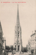 FRANCE - Bordeaux  - Vue Générale De La Tour Saint Michel - Animé - Carte Postale Ancienne - Bordeaux