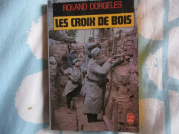 Livre Les Croix De Bois De Roland Dorgeles - Frans