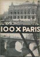 Frankreich - 100 X Paris 1929 - Germaine Krull - 100 Seiten Mit 100 Abbildungen - Text Deutsch Französisch Englisch - Ve - 5. Guerres Mondiales