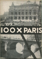 Frankreich - 100 X Paris 1929 - Germaine Krull - 100 Seiten Mit 100 Abbildungen - Text Deutsch Französisch Englisch - Ve - 5. Guerre Mondiali