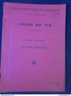 Cours De Tir Ecole D'application De L'Artillerie Tome Second - Französisch