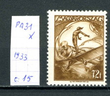 Hongrie    PA N°  31  X - Unused Stamps