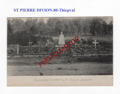 ST PIERRE DIVION-80-Thiepval-Tombes Allemandes-Cimetière-CARTE Imprimee Allemande-GUERRE 14-18-1 WK-FRANCE- - Cementerios De Los Caídos De Guerra