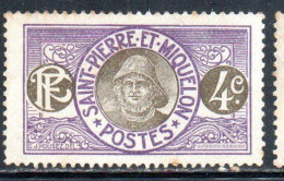 ST. SAINT PIERRE AND ET MIQUELON 1909 1930 FISHERMAN PESCATORE CENT. 4c MH - Neufs