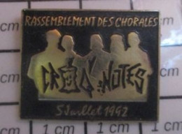 715B  Pin's Pins / Beau Et Rare / MUSIQUE / CREA NOTES RASSEMBLEMENT DES CHORALES 1992 - Musique