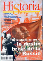 HISTORIA SPECIAL N° 49 Histoire Révolutions De 1917 Russie , Mort Des Romanov , Potemkine , - History