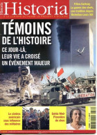 HISTORIA N° 737 Histoire Dossier Témoins De L Histoire , - History