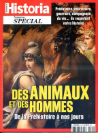 HISTORIA SPECIAL N° 46 Histoire Des Animaux Et Des Hommes De La Préhistoire à Nos Jours  - History