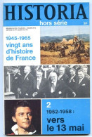 HISTORIA N° 2 HORS SERIE  1966 Histoire  De France 1952 1958 VERS LE 13 MAI - History