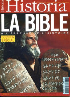 HISTORIA N° 698 S Histoire  Dossier Spécial LA BIBLE  à L'épreuve De L'histoire - History