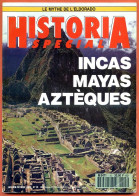 HISTORIA Special N° 15 Histoire INCAS MAYAS AZTEQUES - Geschiedenis