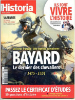 HISTORIA N° 846 Histoire BAYARD Dernier Des Chevaliers , Varennes Fuite Fatale - History