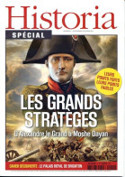 HISTORIA SPECIAL N° 1 Histoire  LES GRANDS STRATEGES Alexandre Le Grand à Moshe Dayan , Palais Royal De Brighton - Historia