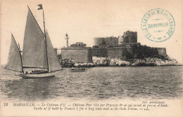 FRANCE - Marseille - Vue Sur Le Château D'If - Château Fort Bâti Par François Ier - Carte Postale Ancienne - Kasteel Van If, Eilanden…