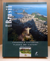 Brazil: Places And History - Brasil: Lugares E Historias - Beppe Ceccato, 2001 - Sur América
