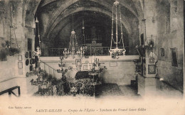 FRANCE - Saint Gilles - Crypte De L'Eglise - Tombeau Du Grand Saint Gilles - Carte Postale Ancienne - Saint-Gilles