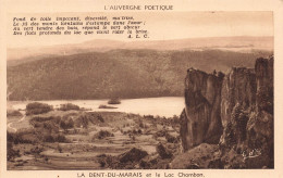 FRANCE - L'Auvergne Poétique - La Dent Du Marais  Et Le Lac Chambon - Carte Postale Ancienne - Andere & Zonder Classificatie