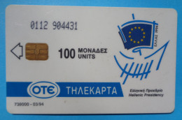 GREECE ° OTE TELEKARTA 100 UNITS 03/1994 ° HELLENIC PRESIDENCY * Rif. STF-0046 - Grèce