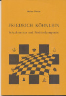 Chess - Schahmeister Und Problemkomponist 1984 - Walter Fentze - Sport
