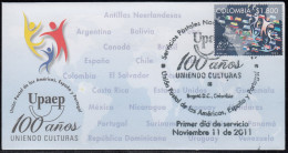 Upaep Colombia HB 71 2011 Unión Postal Américas SPD FDC Sobre Primer Día - Amerika (Varia)