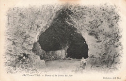 FRANCE - Arcy Sur Cure - Entrée De La Grotte Des Fées - Carte Postale Ancienne - Autres & Non Classés