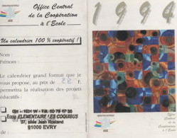 CALENDRIER 1994,  OFFICE CENTRALE DE LA COOPERATIVE DE L ECOLE LES COQUIBUS A EVRY COULEUR  REF 14723 - Petit Format : 1991-00