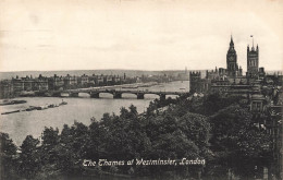 ROYAUME-UNI - Angleterre - London - The Thames At Westminster - Carte Postale Ancienne - River Thames